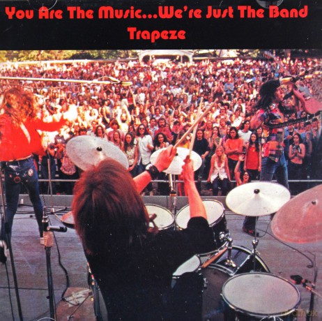 Trapeze: You Are The Music WeRe Just The Band [CD]