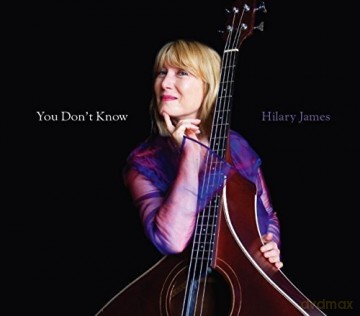 Hilary James: You Don't Know [CD]