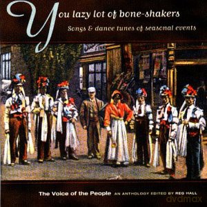You Lazy Lot Of Bone-Shakers [CD]