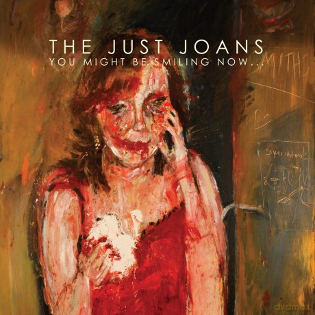 Just Joans: You Might Be Smiling Now... [CD]