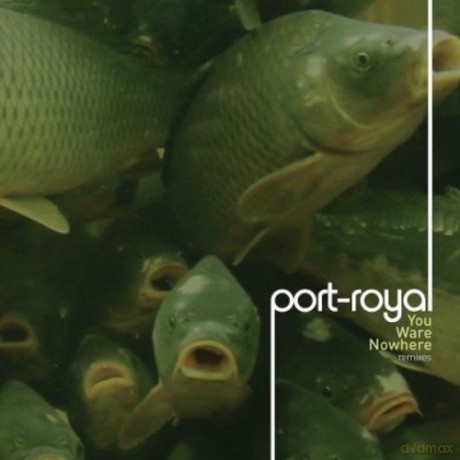 Port-Royal: You Ware Nowhere [CD]