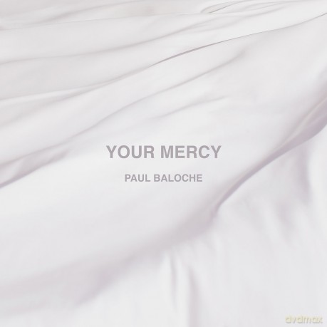 Paul Baloche: Your Mercy [CD]