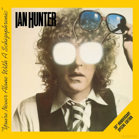 Ian Hunter: Youre Never Alone With A Schizophrenic (Special) [2CD]