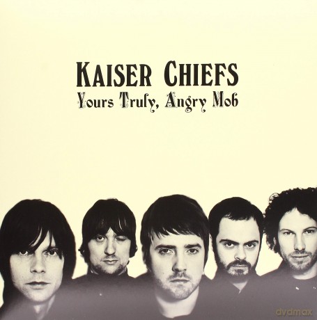 Kaiser Chiefs: Yours Truly Angry [2xWinyl]