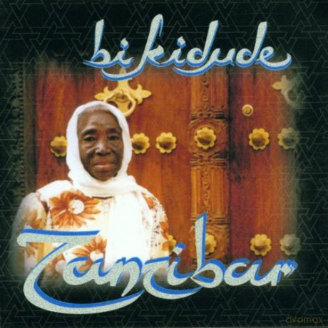 Bi Kidude: Zanzibar [CD]