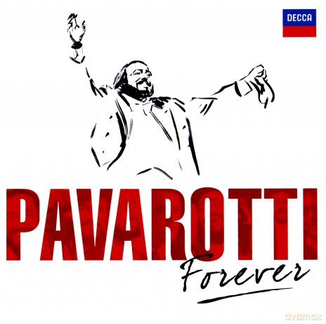 Luciano Pavarotti: Pavarotti Forever [2CD] 