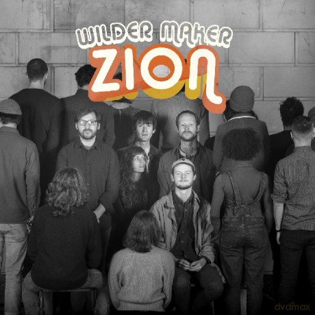 Wilder Maker: Zion [CD]