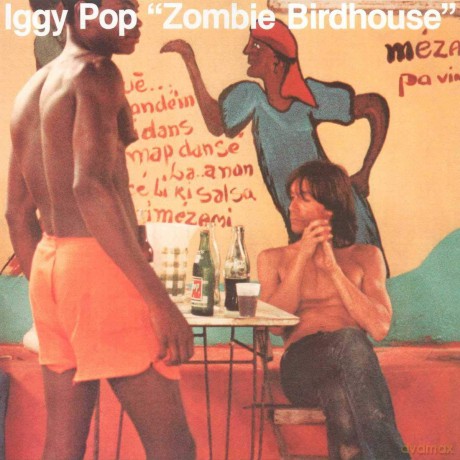 Iggy Pop: Zombie Birdhouse [CD]