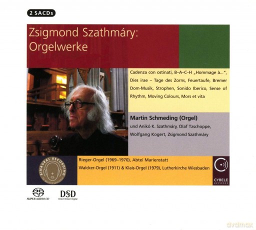 Martin Schmeding: Zsigmond Szathmary: Organ Works [2CD]