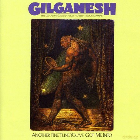 Gilgamesh: Another Fine Tune YouVe Got [CD]