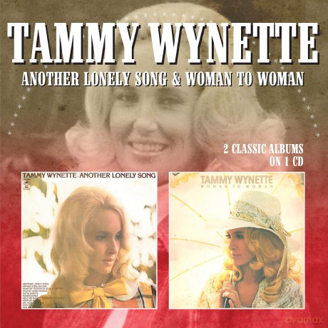 Tammy Wynette: Another Lonely Song / Woman To Woman [CD]