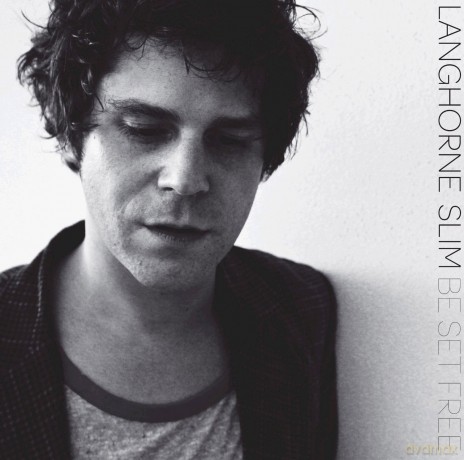 Langhorne Slim: Be Set Free [Winyl]