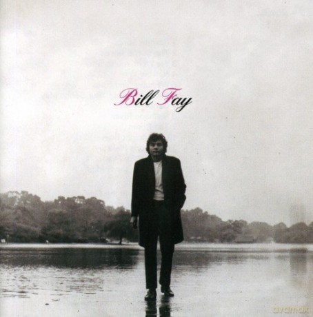 Bill Fay: Bill Fay [CD]