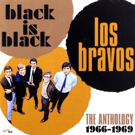 Los Bravos: Black Is Black: The Anthology 1966-1969 [2CD]