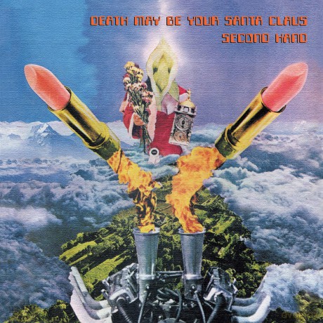 Second Hand: Death May Be Your Santa Claus: Remastered And Expanded Edition [CD]