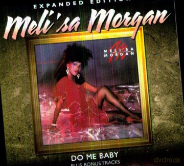 Melisa Morgan: Do Me Baby [CD]