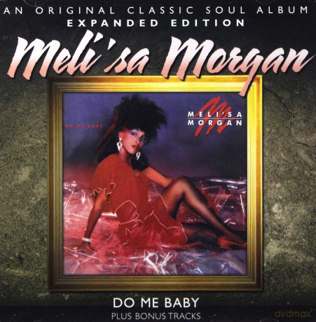 Melisa Morgan: Do Me Baby [CD]