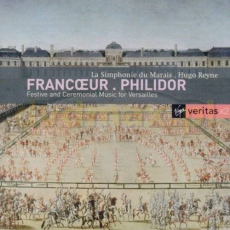 Reyne: Francoeur: Symphonies - Philidor: Marche [2CD]