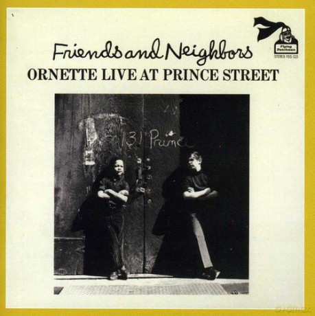 Ornette Coleman: Friends And Neighbors - Ornette Live At [CD]