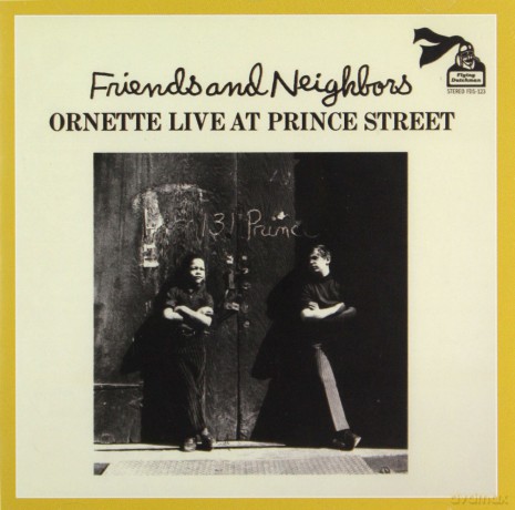 Ornette Coleman: Friends And Neighbors - Ornette Live At [CD]