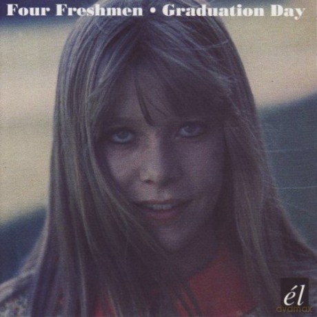 Four Freshmen: Graduation Day [CD]