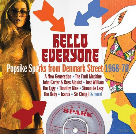 Hello Everyone Popsike Sparks From Denmark Street 1968-70 [CD]