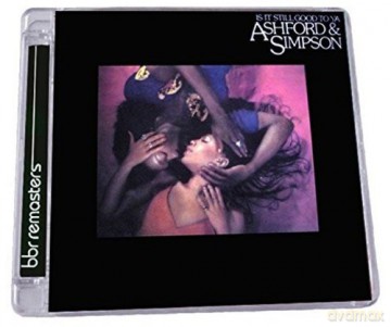 Ashford & Simpson: Is It Still Good To Ya - Expanded Edition [CD]