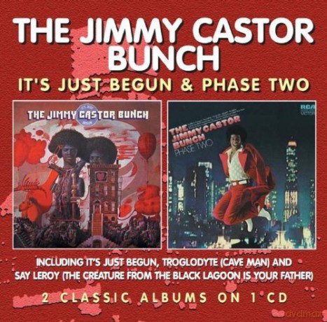 Jimmy Castor Bunch: It's Just Begun/Phase Two [CD]