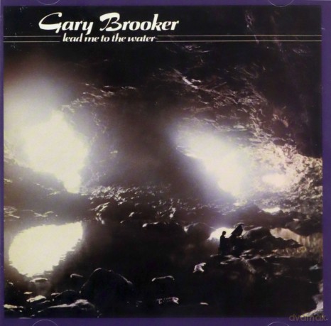 Gary Brooker: Lead Me To The Water [CD]