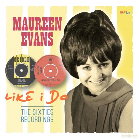 Maureen Evans: Like I Do The Sixties Recordings [CD]