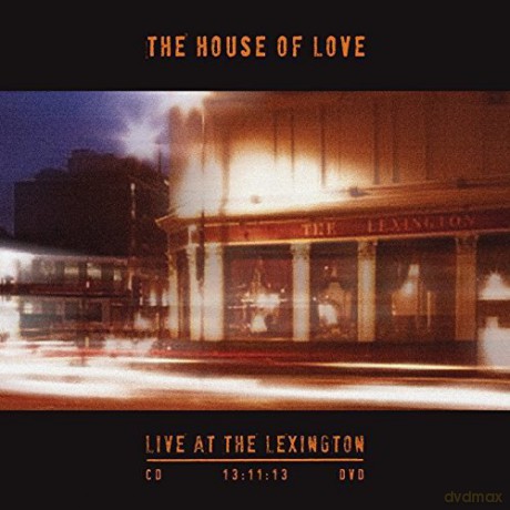 House Of Love: Live At The Lexington 13.11.13 [2CD]