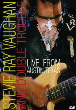 Stevie Ray Vaughan & Double Trouble: Live From Austin. Texas [DVD]