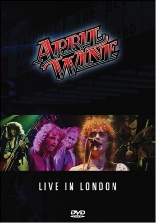 April Wine: Live In London [DVD]