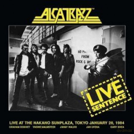 Alcatrazz: Live Sentence Feat. Graham Bonnet And Yngwie J Malmsteen [2CD]
