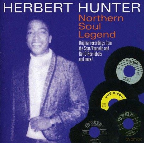 Herbert Hunter: Northern Soul Legend [CD]