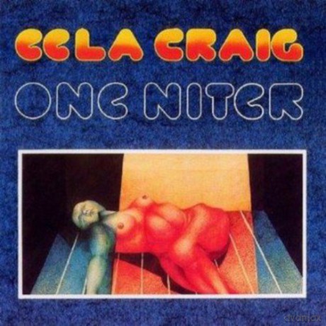 Eela Craig: One Niter [CD]