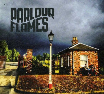 Parlour Flames: Parlour Flames [CD]