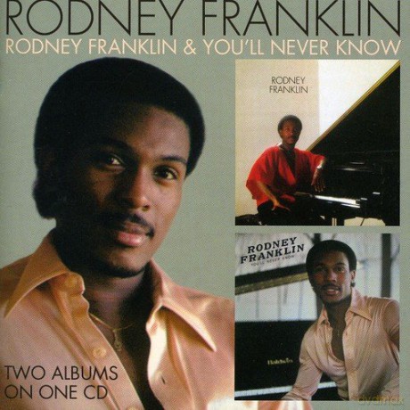 Rodney Franklin: Rodney Franklin Youll Never Know [CD]
