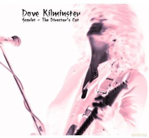 Dave Kilminster: Scarlet (Director's Cut) [CD]
