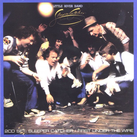 Little River Band: Sleeper Catcher/First Under The Wire [2CD]