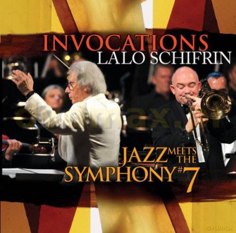 Lalo Schifrin: Invocations: Jazz Meets The Symphony 7 [CD]