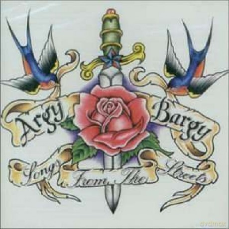 Argy Bargy: Songs From The Streets [CD]