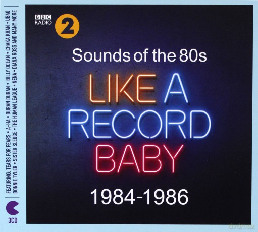 Sounds Of The 80s - Like A Record Baby (1984-1986) [3CD]
