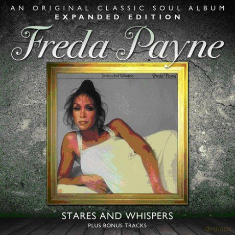Freda Payne: Stares And Whispers [CD]