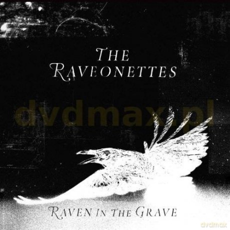 The Raveonettes: Raven In The Grave [CD]