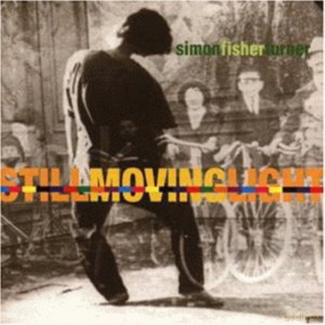 Simon Fisher Turner: Still Moving Light [CD]
