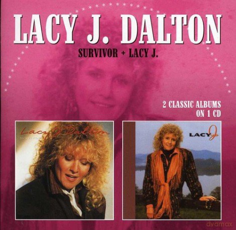 Lacy J Dalton: Survivor/ Lacy J [CD]