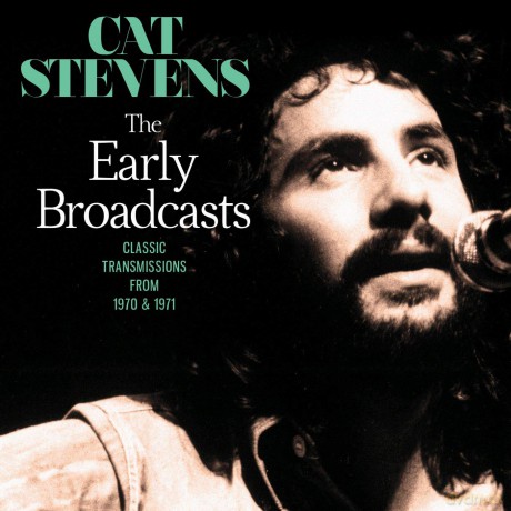 Cat Stevens: The Early Broadcast [CD]