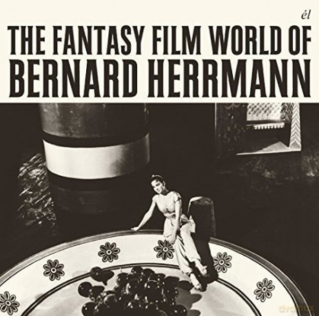 The Fantasy Film World Of Bernard Herrmann soundtrack (Bernard Herrmann) [CD]