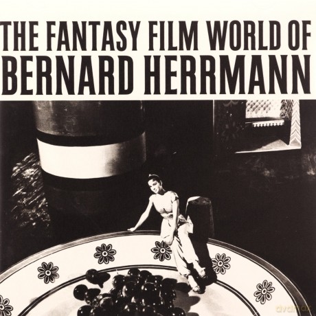 The Fantasy Film World Of Bernard Herrmann soundtrack (Bernard Herrmann) [CD]
